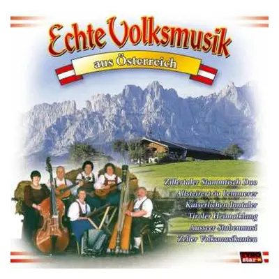 CD Various: Echte Volksmusik Aus Österreich