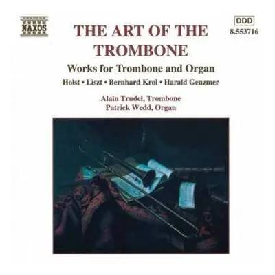 CD Alain Trudel: The Art Of The Trombone