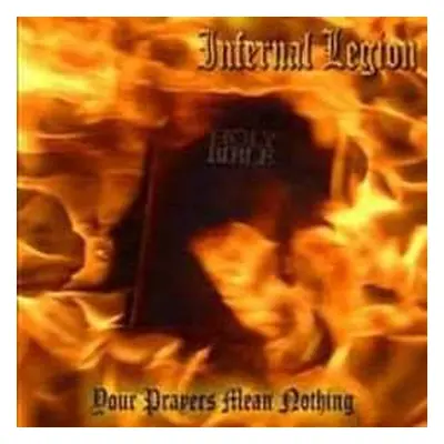 CD Infernal Legion: Your Prayers Mean Nothing