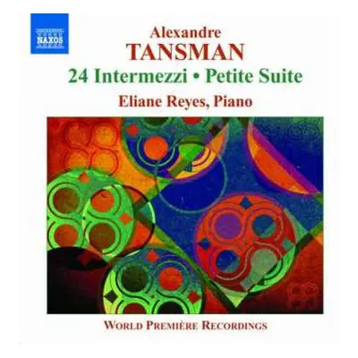 CD Alexandre Tansman: 24 Intermezzi - Petitie Suite