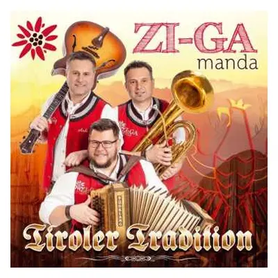 CD Zi-ga Manda: Tiroler Tradition