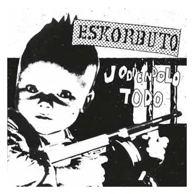 LP Eskorbuto: Jodiendolo Todo