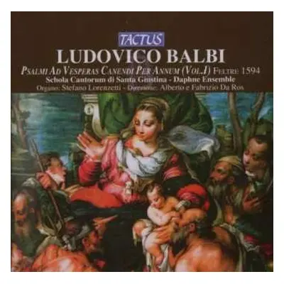 CD Ludovico Balbi: Psalmi Ad Vesperas Canendi Per Annum (Vol. 1)