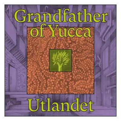 LP Utlandet: Grandfather Of Yucca