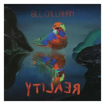 CD Bill Callahan: YTI⅃AƎЯ