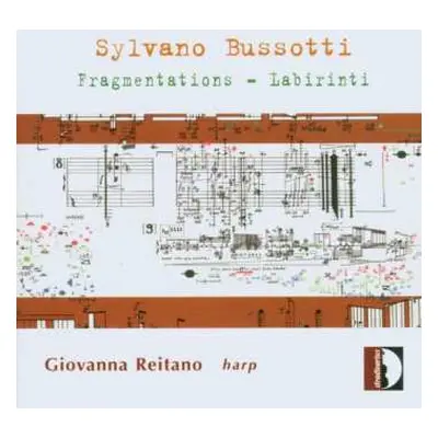 CD Sylvano Bussotti: Fragmentations - Labirinti