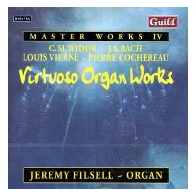 CD Charles-Marie Widor: Jeremy Filsell - Virtuoso Organ Works