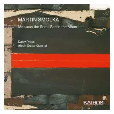 CD Martin Smolka: Werke Für Sopran & Gitarrenquartett "moon On The Sea - Sea In The Moon"