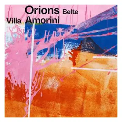 LP Orions Belte: Villa Amorini CLR | LTD