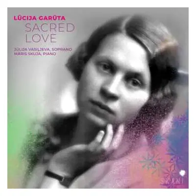 CD Lucija Garuta: Lieder - "sacred Love"