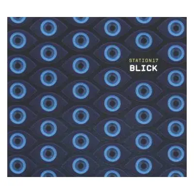 2LP/CD Station 17: Blick LTD | CLR