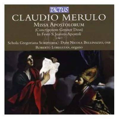 CD Roberto Loreggian: Missa Apostolorum (Cunctipotens Genitor Deus) : In Festo S. Joannis Apos