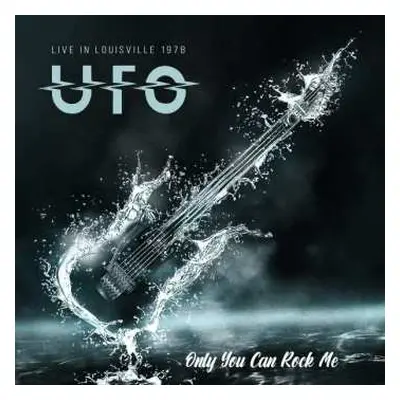 CD UFO: Only You Can Rock Me