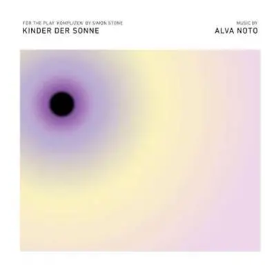 CD Alva Noto: Kinder Der Sonne