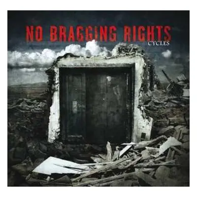 CD No Bragging Rights: Cycles