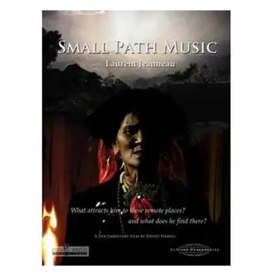 DVD Documentary: Small Path Music