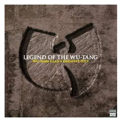 2LP Wu-Tang Clan: Legend Of The Wu-Tang: Wu-Tang Clan's Greatest Hits