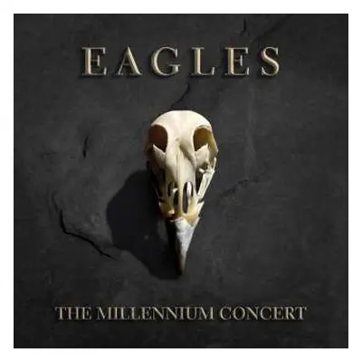 2LP Eagles: The Millennium Concert