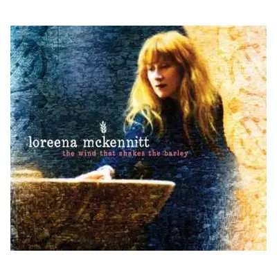 CD Loreena McKennitt: The Wind That Shakes The Barley