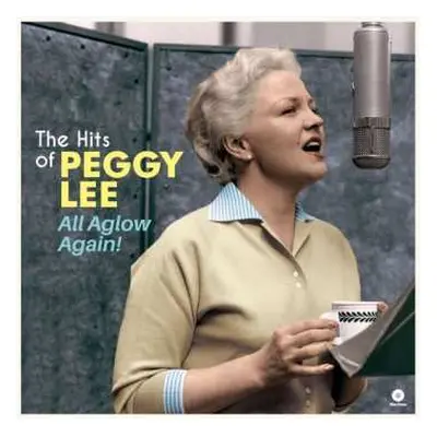 LP Peggy Lee: All Aglow Again - The Hits Of Peggy Lee LTD