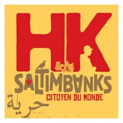 2LP HK & Les Saltimbanks: Citoyen Du Monde