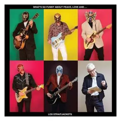 CD Los Straitjackets: What's So Funny About Peace, Love And Los Straitjackets