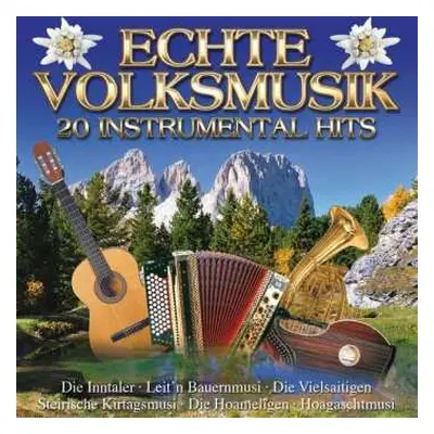 CD Volksmusik: Echte Volksmusik: 20 Instrumental Hits