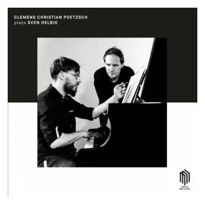 LP Clemens Christian Poetzsch: plays Sven Helbig