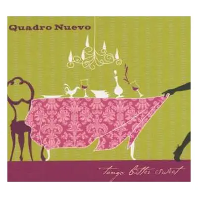 CD Quadro Nuevo: Tango Bitter Sweet