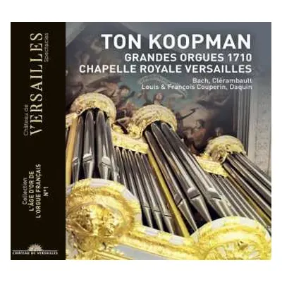 CD Ton Koopman: Grandes Orgues 1710