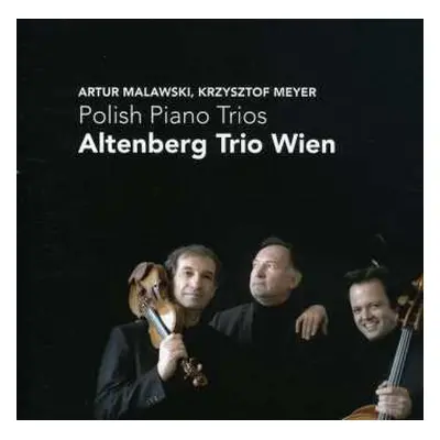 CD Artur Malawski: Altenberg Trio Wien - Polish Piano Trios