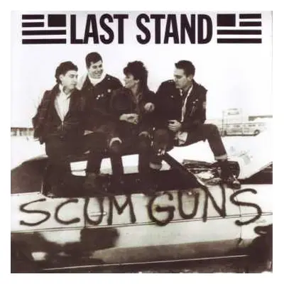 SP Last Stand: Scum Guns / Injun Joe