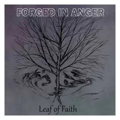 CD Forged In Anger: Leaf Of Faith