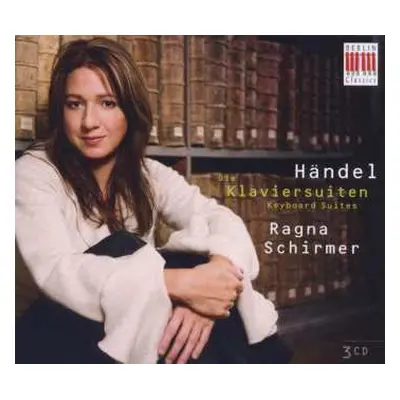 3CD Georg Friedrich Händel: Die Klaviersuiten