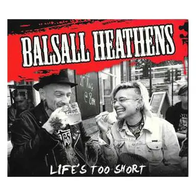 CD Balsall Heathens: Life's Too Short