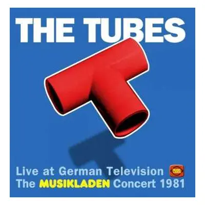 CD The Tubes: The Musikladen Concert 1981