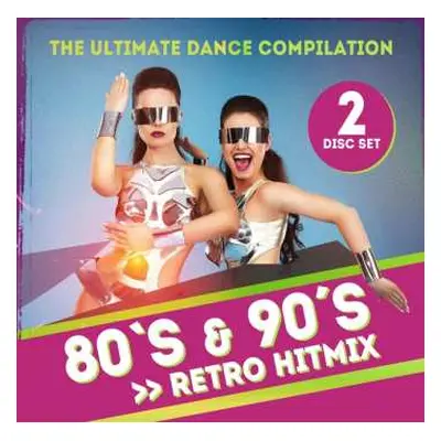 2CD Various: 80’s & 90’s Retro Hitmix