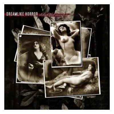 CD Dreamlike Horror: Delightful Suicides