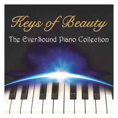 CD Various: Keys Of Beauty: The Eversound Piano Collection