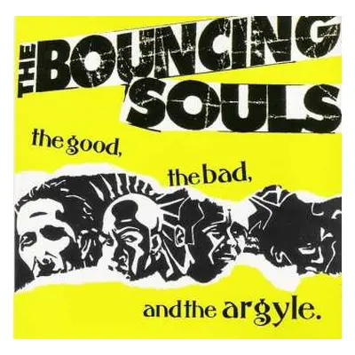 LP The Bouncing Souls: The Good, The Bad, And The Argyle. LTD | CLR