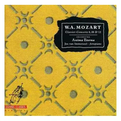 CD Wolfgang Amadeus Mozart: Clavier-Concerte 8, 28 & 12