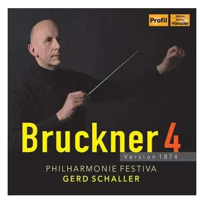 CD Anton Bruckner: Bruckner 4 Version 1874