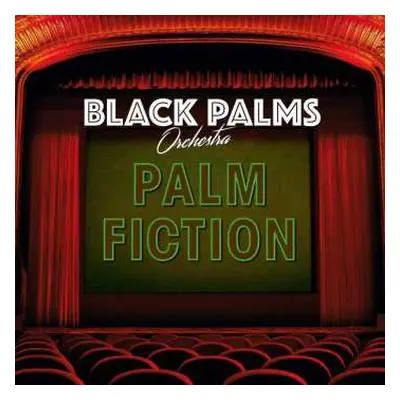 LP Black Palms Orchestra: Palm Fiction