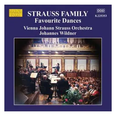 CD Johann Strauss II: Strauss Family - Favourite Dances