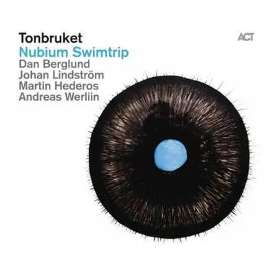 CD Tonbruket: Nubium Swimtrip DIGI