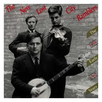 CD The New Lost City Ramblers: The Early Years, 1958-1962