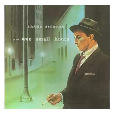 LP Frank Sinatra: In The Wee Small Hours DLX