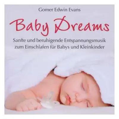 CD Gomer Edwin Evans: Baby Dreams