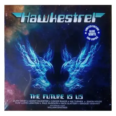 2LP Hawkestrel: The Future Is Us