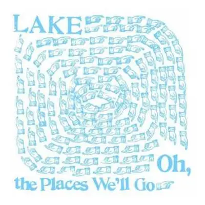 CD Lake: Oh, The Places We'll Go